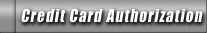 Credit Card Authorization